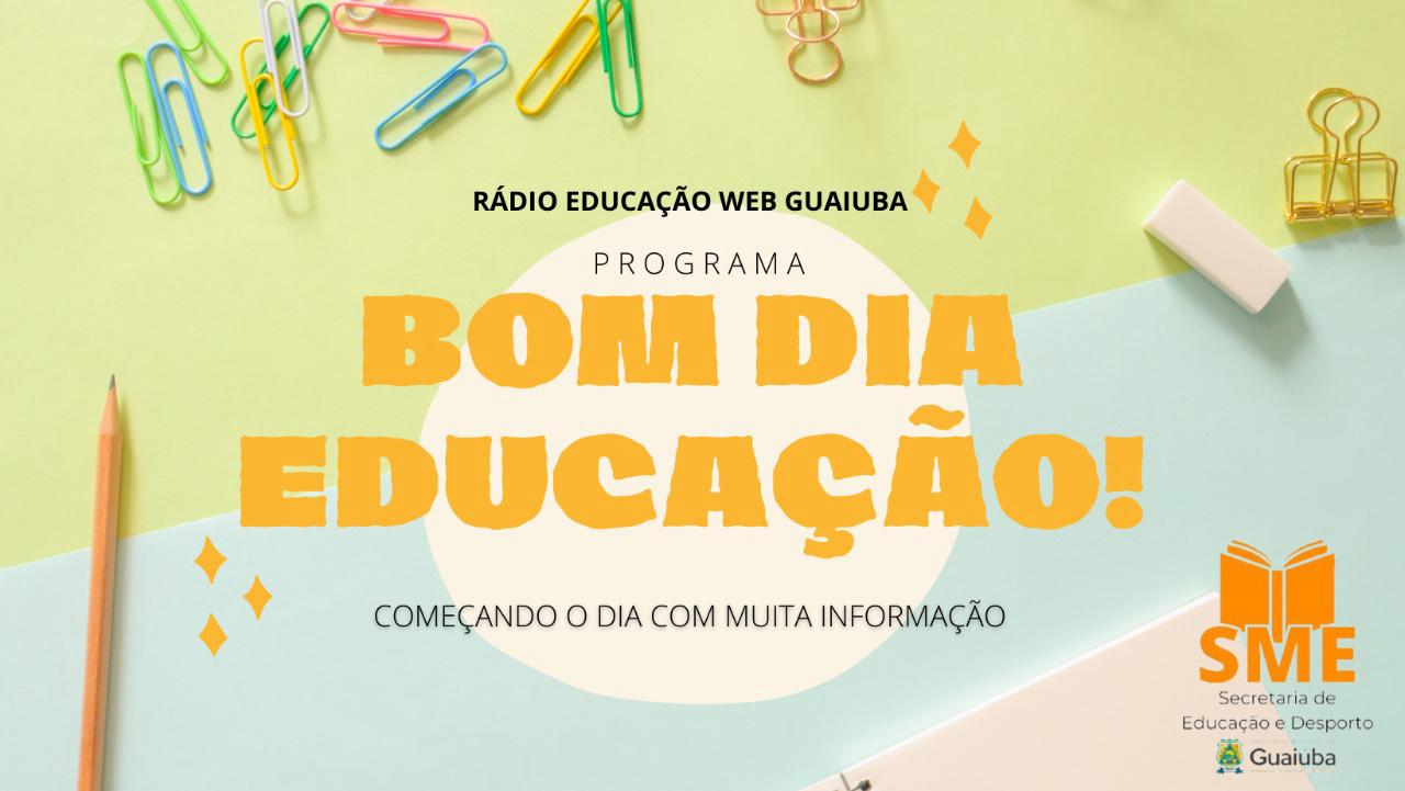 BOM DIA EDUCAÇÃO